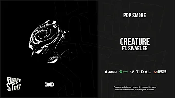 Pop Smoke - Creature Ft. Swae Lee (Shoot for the Stars Aim for the Moon)