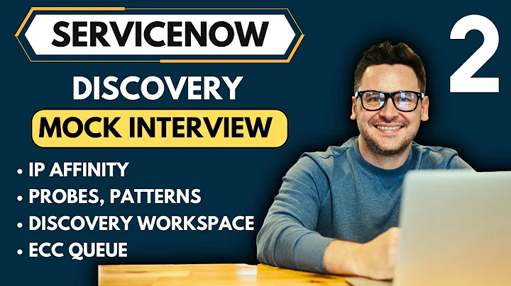 ServiceNow Discovery Mock Interview | ServiceNow Discovery Interview Questions