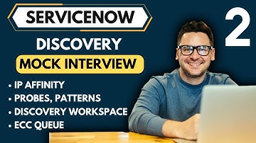 ServiceNow Discovery Mock Interview | ServiceNow Discovery Interview Questions