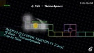 [New ADOFAI custom #1 - Easy] Thermodynamix (song by dj Nate)