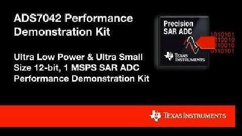 ADS7042 Performance Demonstration Kit