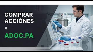 Cómo Invertir En Adocia Sa Adoc.pa Paso A Paso