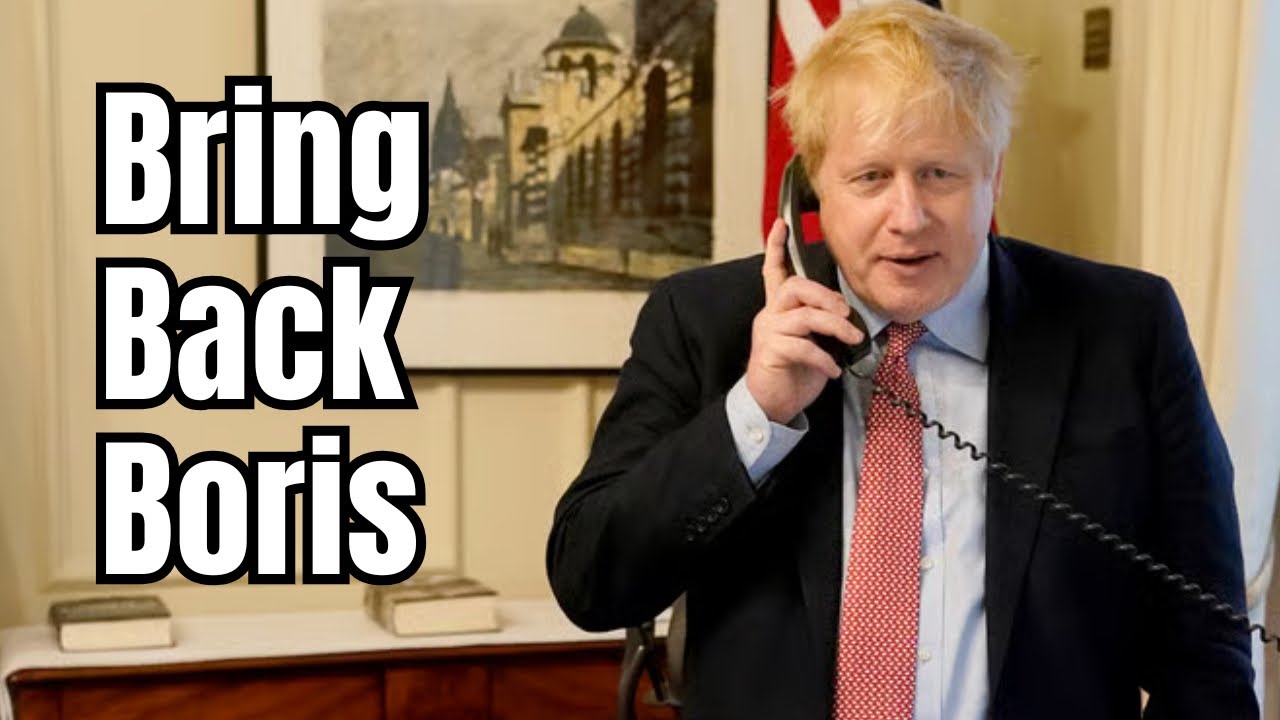 Bring Back Boris?