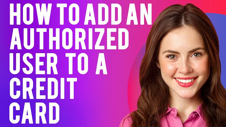 How to Add an Authorized User to a Credit Card (Increase Your Credit Score FAST)