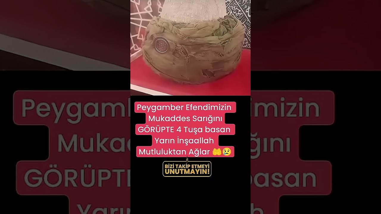 Peygamber Efendimizin mukaddes Sanığเทเ Görüpte 4 Tuşa Basan 2 Dakika Sonra Mutluluktan Ağlar