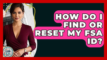 How Do I Find Or Reset My FSA ID? - Learn As An Adult