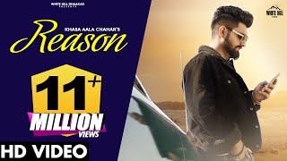 REASON (Full Video) : Khasa Aala Chahar Song | KHAAS REEL Album | Haryanvi Songs Resimi