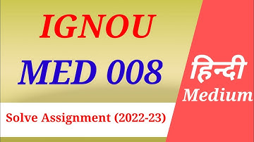 MED 008 Solve Assignment in Hindi/Ignou Solve Assignment (2022-23)