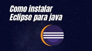 Tutorial como instalar eclipse java en Español