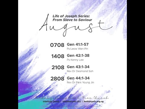 14 Aug 2022 | Life Of Joseph Series: From Slave To Savior | BEFC