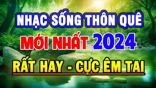 Liên Khúc Nhạc Sống Hay Nhất 2024 - Nhạc Sống Thôn Quê Hay Nhất Mọi Thời Đại - Nhạc Sống Hà Tây