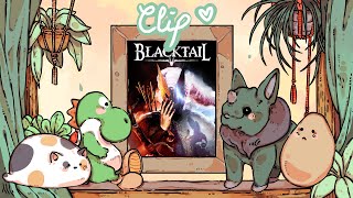 [Clip] Blacktail : La géographie domestique de Lilou