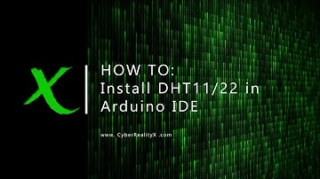 How to Install DHT Sensor Library in Arduino IDE | 2021
