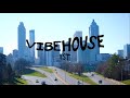Vibehouse est  what a day official music