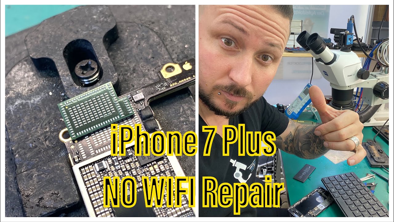 ADVANCED REPAIRS - iPHONE 7 PLUS NO WIFI AFTER PRIOR REPAIR ATTEMPT - WIFI  GREYED OUT - YouTube