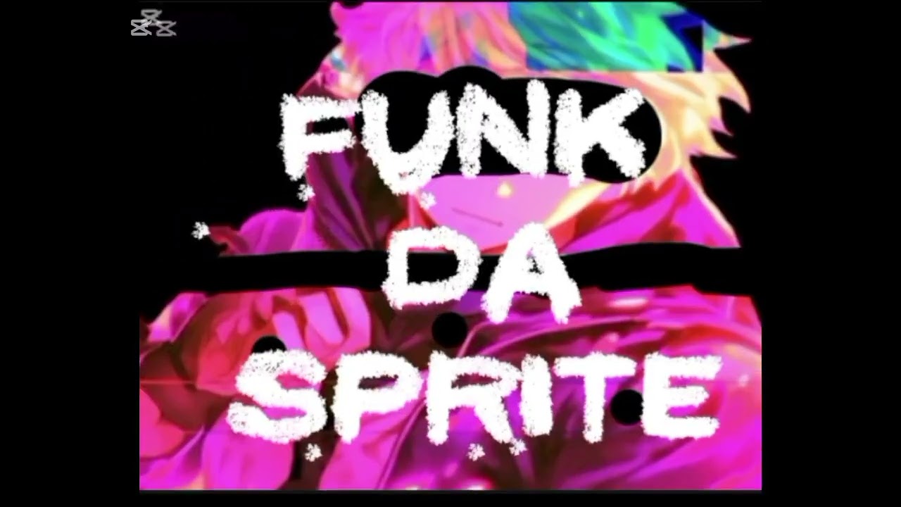 FUNK DA SPRITE (Ultra Slowed)