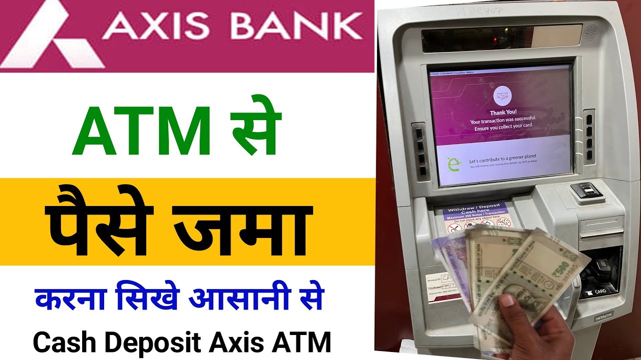 axis-atm-se-paise-kaise-jama-kare-2024-how-to-cash-deposit-atm