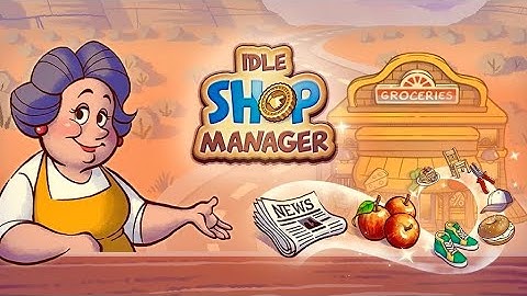 IDLE SHOP MANAGER | iOS | Global | First Gameplay