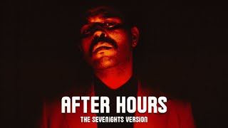 The Sevenights - After Hours The Sevenights Version