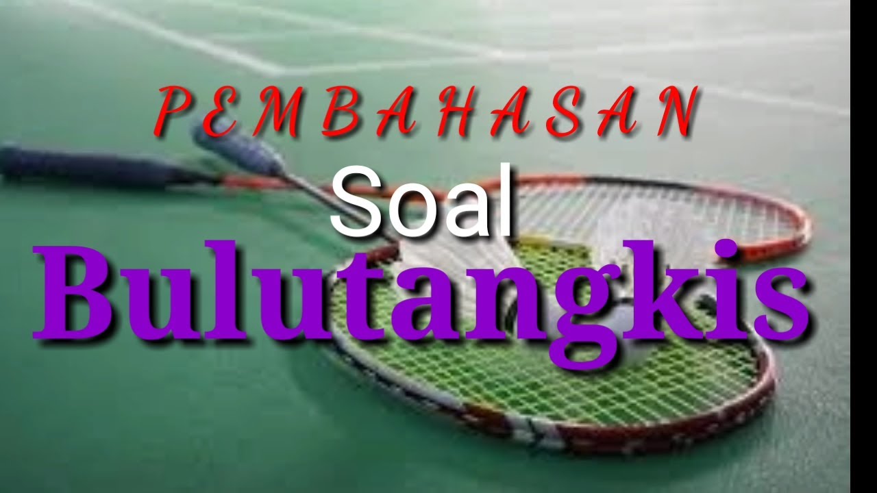 Teknik Bermain Bulu Tangkis