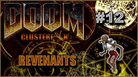 DooM Mods - Complex Clusterf___ - Revenant Variants