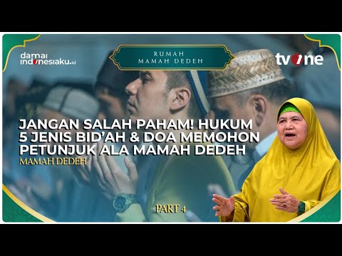 Don't Get It Wrong! The Ruling on 5 Types of Bid'ah & Prayer for Guidance Mama Dedeh Style | RUMA...