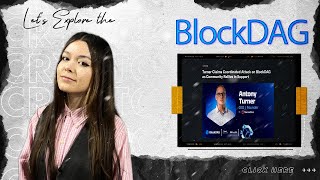 Who Owns Blockdag? | Meet Antonyturner, The Crypto Phenomenon