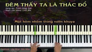 Đêm Thấy Ta Là Thác Đổ (Trịnh Công Sơn) | Piano cover | Linh Nhi chords