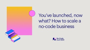 You’ve launched, now what? How to scale a no-code business