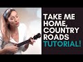 Take me Home, Country Roads I Ukulele Tutorial in italiano FACILE!