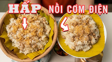 Cách Nấu Xôi Đậu Phộng Bằng Nồi Cơm Điện Và Nồi Hấp