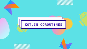 Các toán tử trong Flow - Phần 1 | Kotlin Coroutines for Android