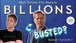 Wall Street Pro Reacts to Billions TV Show (Episode 2)