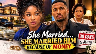 She Married Him For Money..But Fell InLove | THE WEDDING CONTRACT | Nigeria Movie News