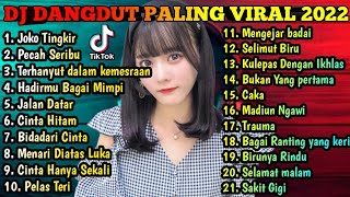 DJ JOKO TINGKIR FULL ALBUM FIKO 88 CHANNEL DANGDUT KOPLO SLOW BASS TERBARU 2022