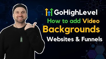 GoHighLevel Video Backgrounds for Funnels & Websites ❇️ Super Easy!