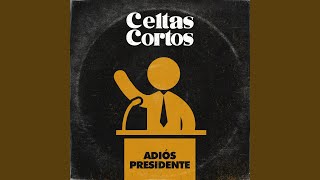 Adiós Presidente