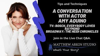 Tips and Techniques for Actors: Actor Amy Aquino