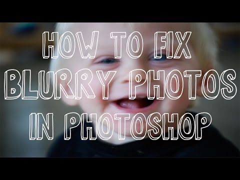 How To Fix Blurry Photos In Photoshop - Photoshop Tutorial