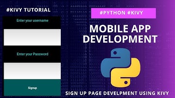 Master Kivy: Create an Impressive Sign-Up App with Python | Kivy Tutorial