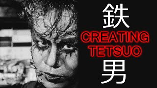 TSUKAMOTO THE IRON MAN | The Creation of Tetsuo