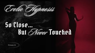 Part 3 | The Edge of the Unknown – Craving, Tease & Surrender | Hypnotic Obsession Story