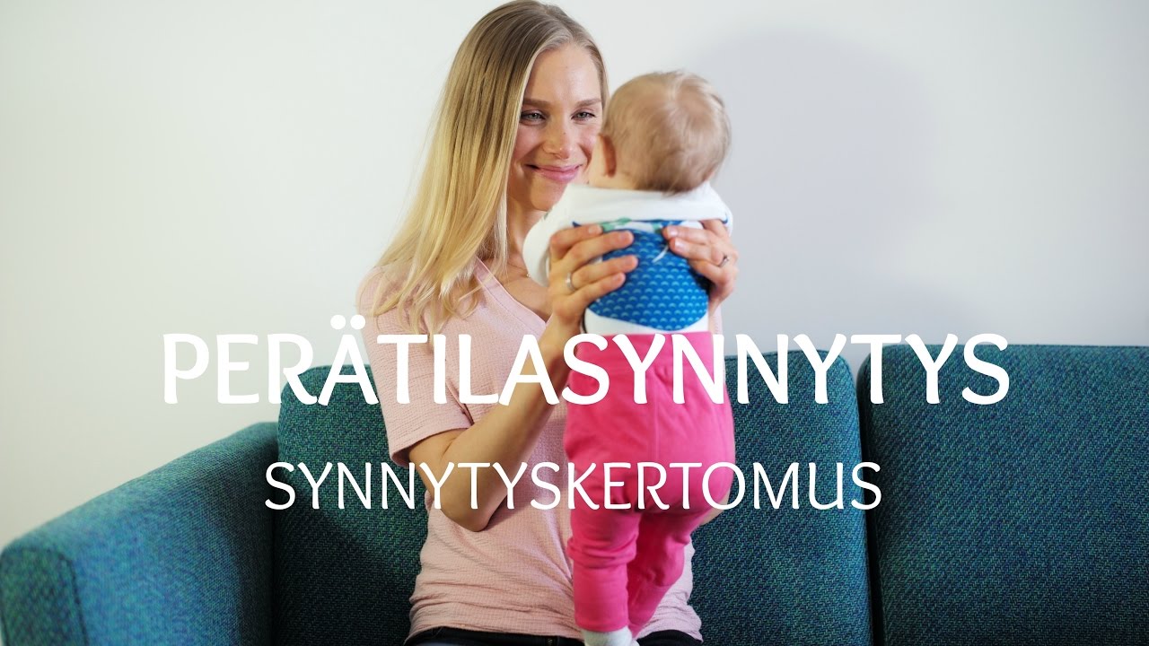 Luonnollinen perätilasynnytys / Synnytyskertomus