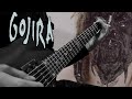 Gojira: Silvera (Guitar cover)