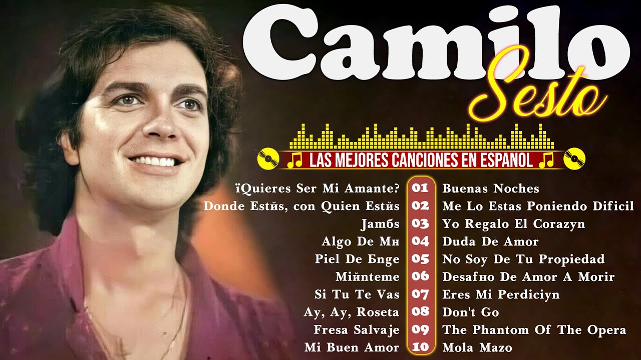 Camilo Sesto grandes éxitos ~ Las Mejores Baladas Románticas de los 80 y 90 Camilo Sesto grandes éxitos ~ Las Mejores Baladas Románticas de los 80 y 90
