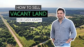 Selling Vacant Land 101 How To Get Cash Fast