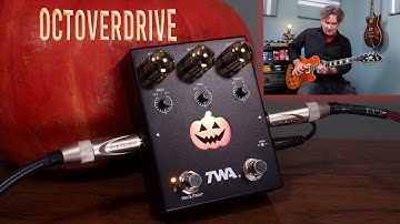 TWA Octoverdrive - Limited Edition Overdrive/Octave Fuzz