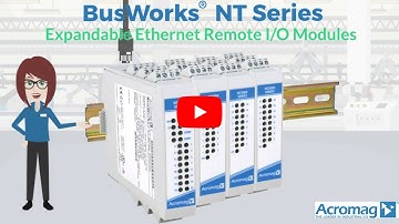 BusWorks® NT Series Expandable Ethernet Remote I/O | Acromag