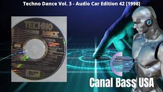Techno Dance Vol. 3 - Audio Car Edition 42 [1998]