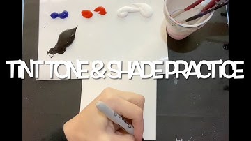 Tint Tone Shade Acrylic Mixing Practice